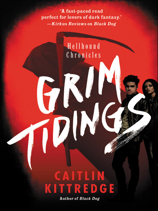 Title details for Grim Tidings by Caitlin Kittredge - Available
